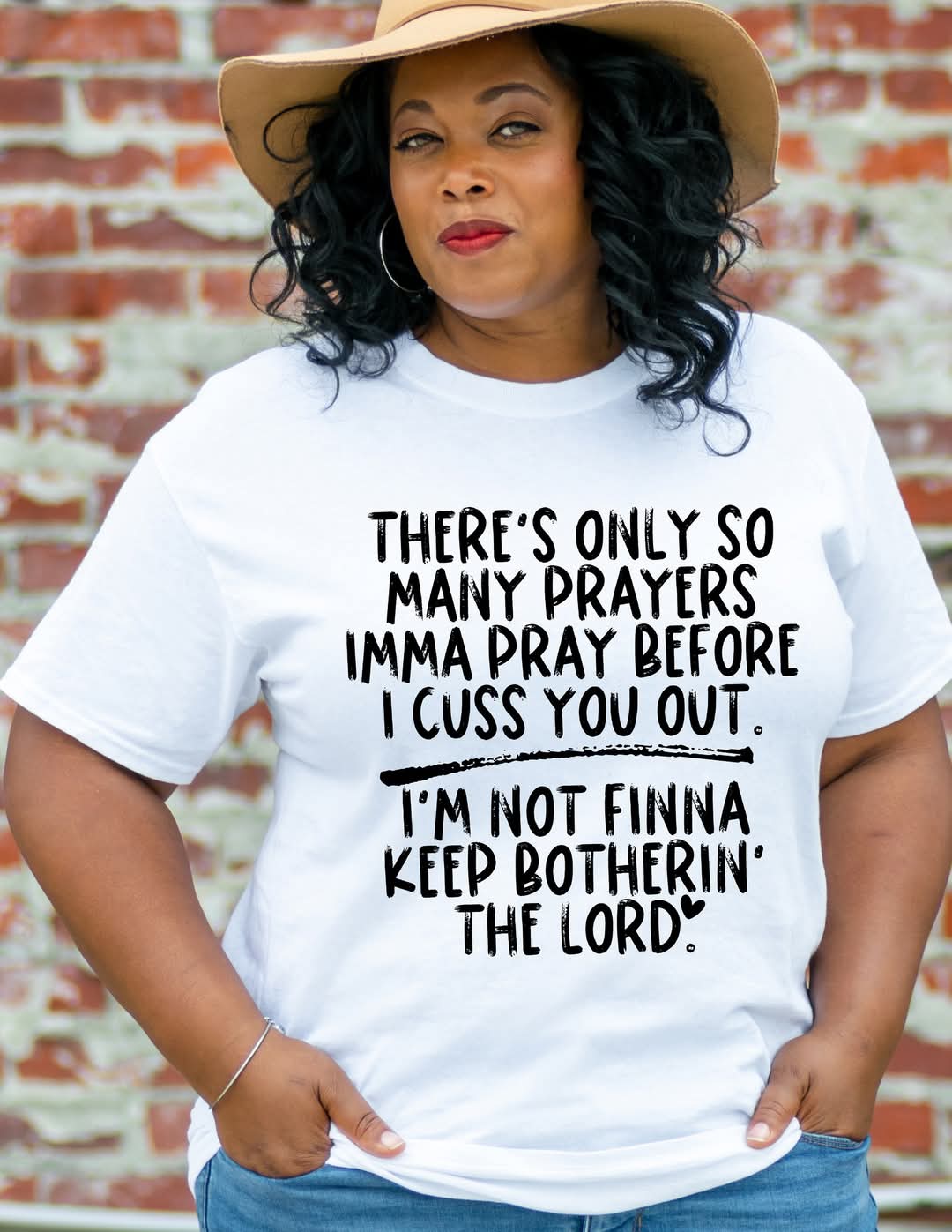 I'm Not Finna Keep Bothering the Lord