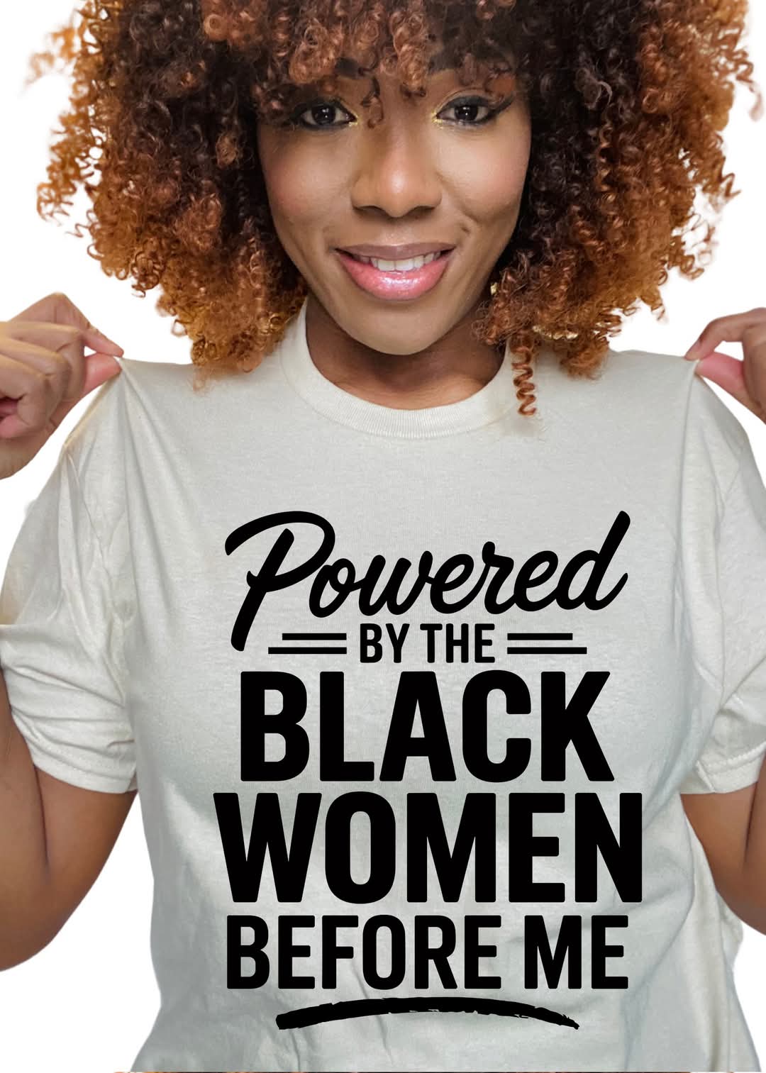 Powered by the Black Women Before Me
